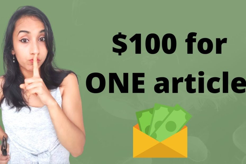 4 Websites That Pay $100 Or More Per Article | How Can Writers Earn Money Online | Freelance Writing