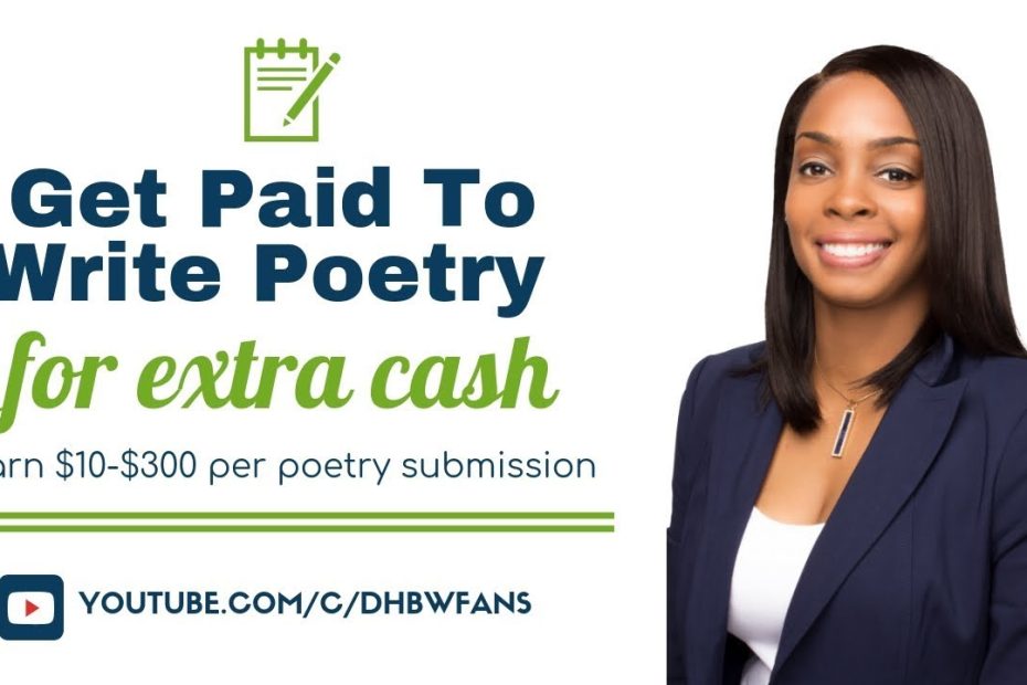 Get Paid To Write Poems Online: Earn $10-$300 Per Poetry Submission