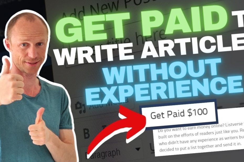 Get Paid to Write Articles Without Experience – Earn $100 Per Article (Beginner Friendly Method)