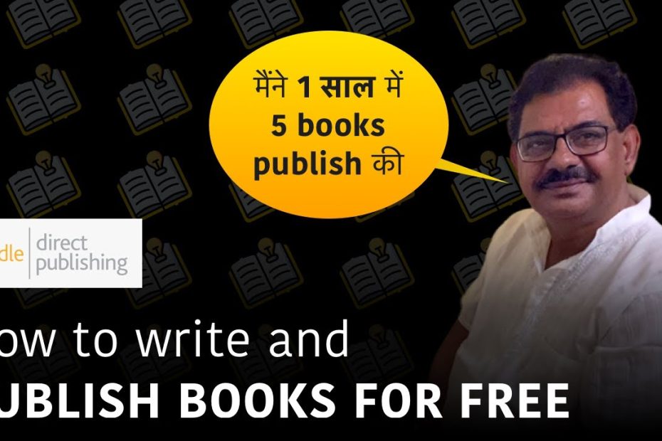 WRITE and PUBLISH BOOKS FOR FREE | Earn money | हिंदी