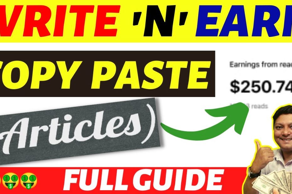 How To Earn 251$/Month Online From Writing Copy Paste Articles 🔥🔥