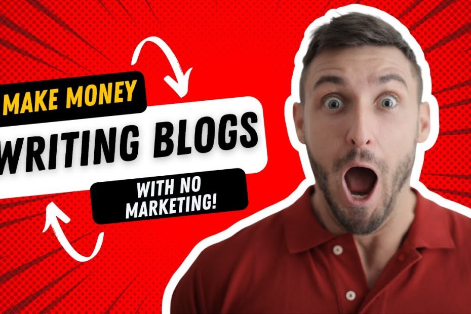 How To Earn Money Writing Blogs With No Marketing 2022