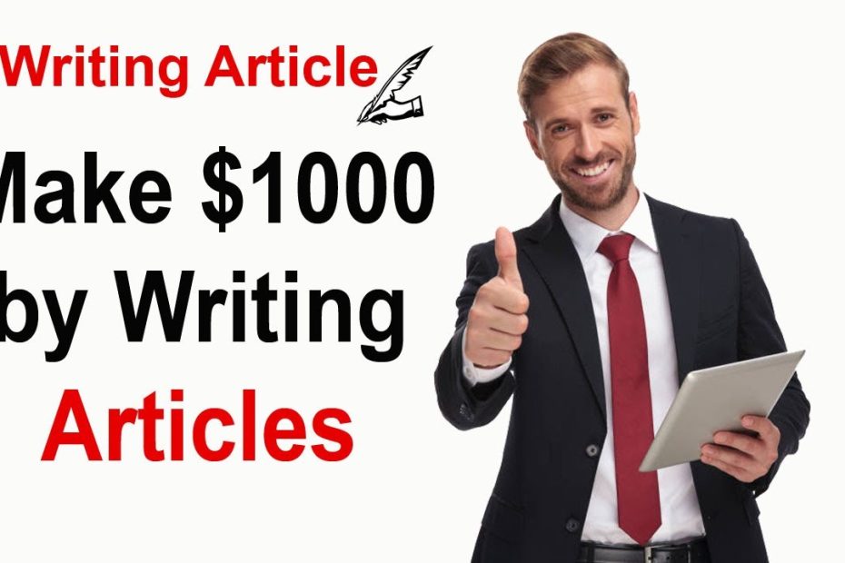 Make $1000 by Writing Articles | How to Make Money by Writing Articles Online | Earn Money Websites