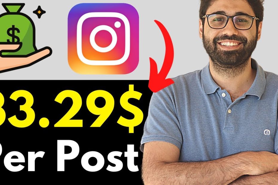 Earn 33.29$ Per Post - The Easiest Way To Make Money Online With Instagram.