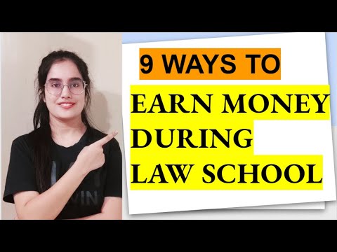 How To Earn Money During Law School