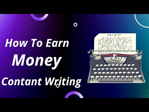 How To Earn money Contant Writing