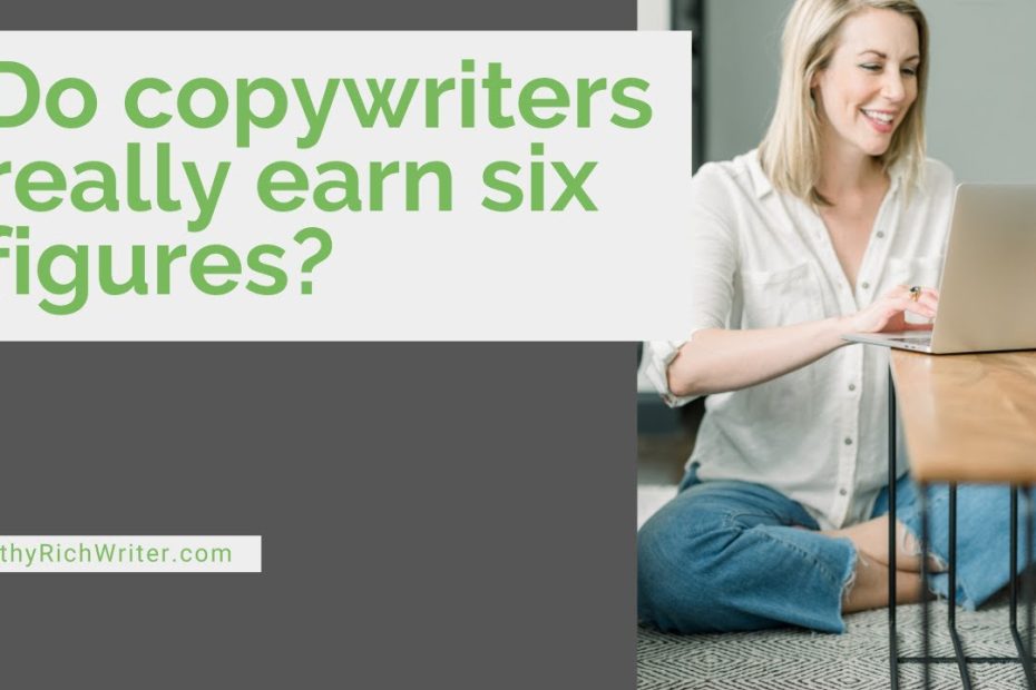 Do Copywriters Really Earn Six Figures?