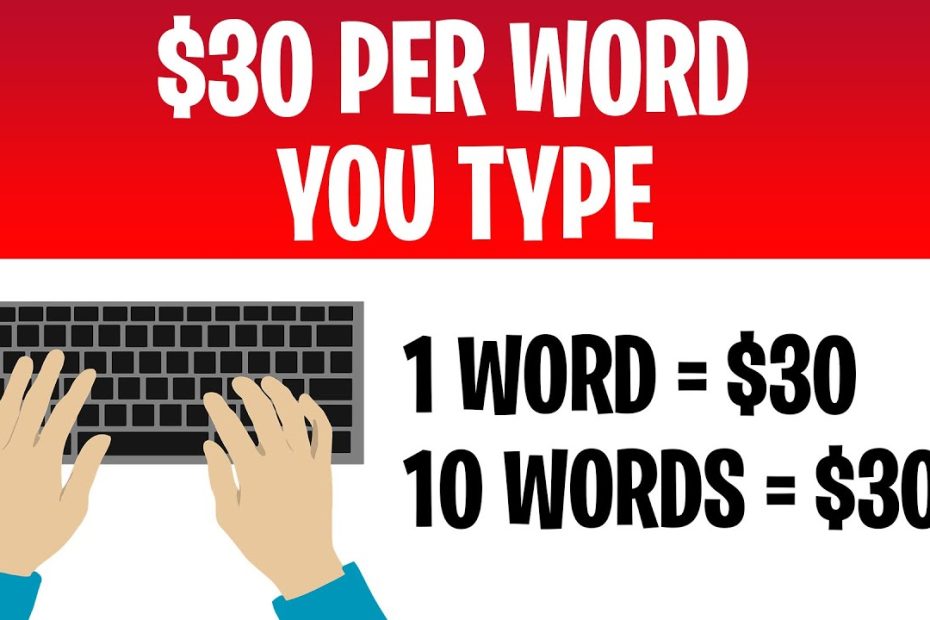 Earn $300 For Typing Words ($30 Per Word) | Make Money Online From Typing