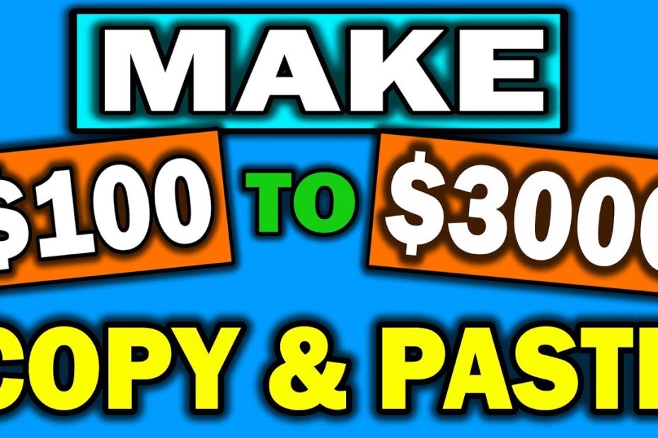 Work From Home & Make $100 to $3000 Daily With A Simple Copy and Paste Technique
