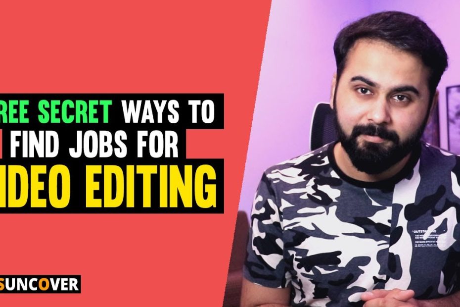 3 Secret Ways to Find Video Editing Jobs, Earn Money from Video Editing, Find Video Editing Clients