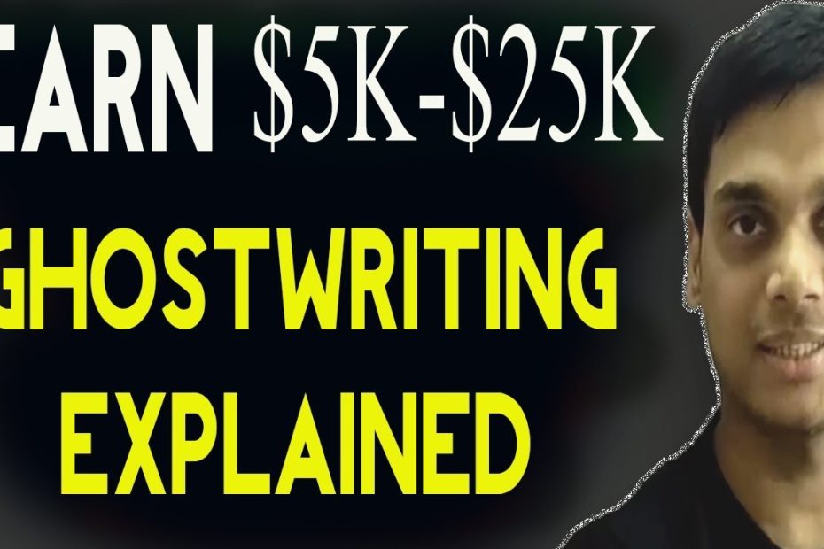 Earn 5k to 25 k as a Ghostwriter Explained | Career as Invisible writer | Hindi