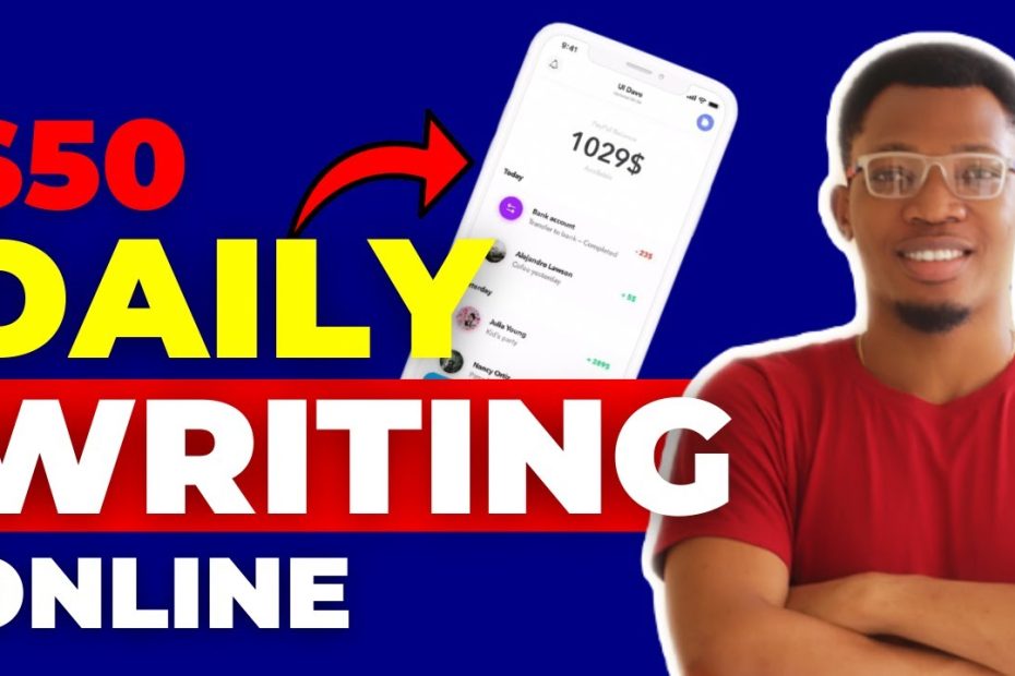 Earn $50 daily From Writing Online | 5 Websites That Pay You $50 daily for writing