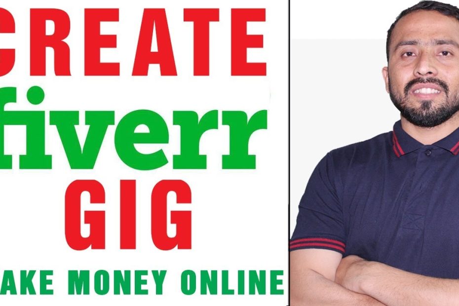 How To Create a Gig on Fiverr || Earn Money online on fiverr in Pakistan