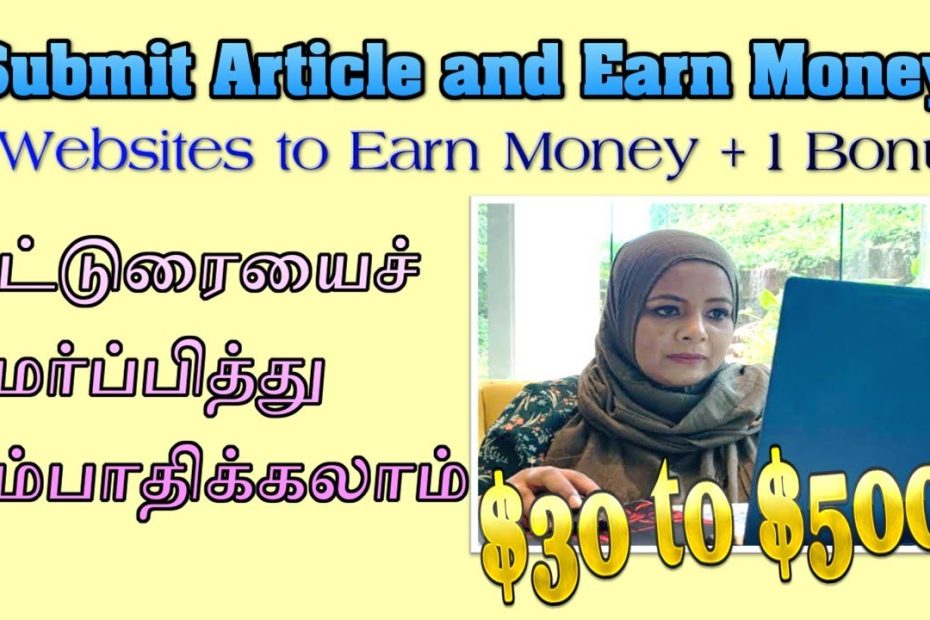 Submit Article and Earn Money from these 11 websites