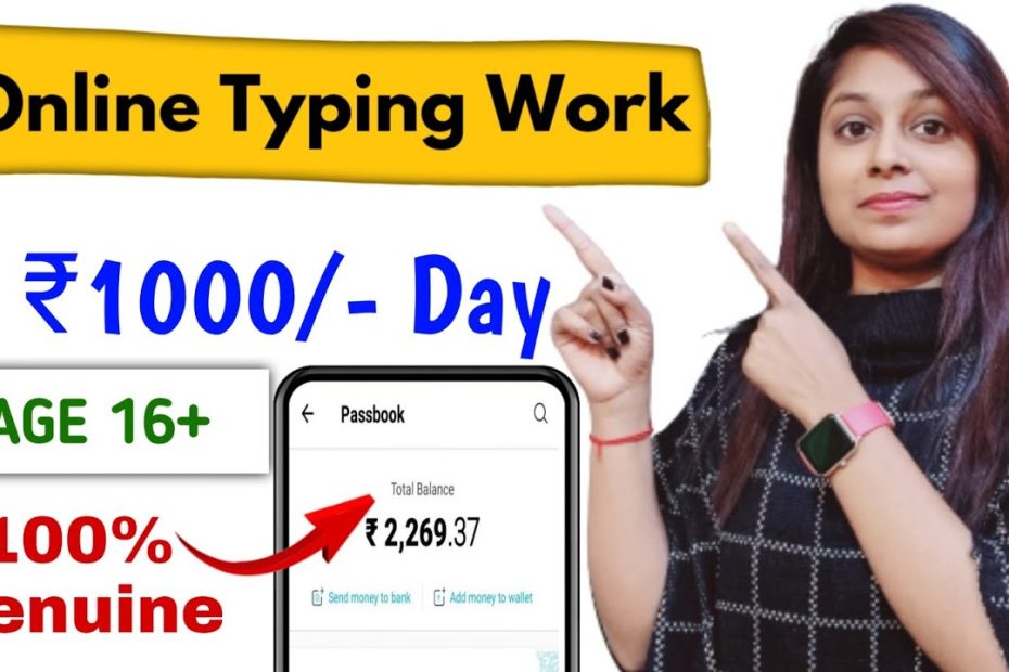 Typing Work Earn ₹1000/- Per Day | Best Type & Earn | Workzly Typing Jobs 2022