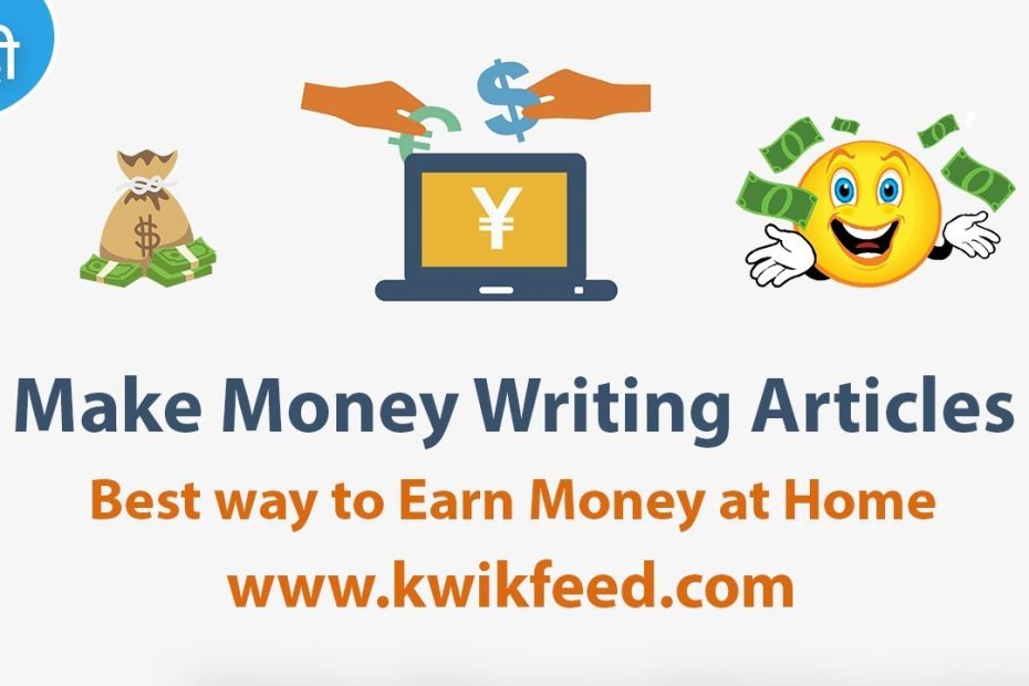 Earn Money by Writing Article  | How Kwikfeed Works 🔥