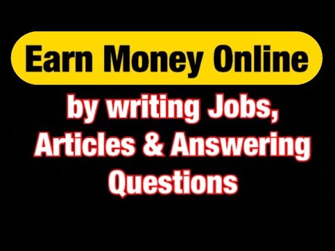 Earn from home by writing jobs, articles (100% working) | Earn money online with proof