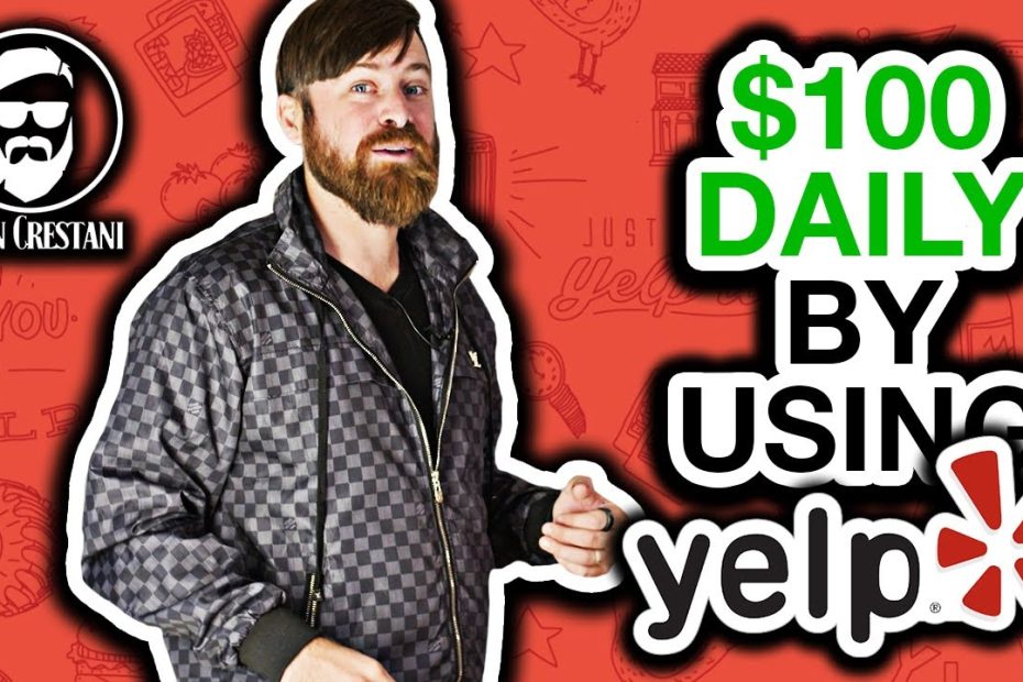 How To Earn $100 A Day With Yelp (Just By Messaging!)