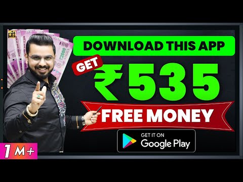 Earn ₹535 Free Money by Downloading this Mobile App | How to Make Money Online Daily