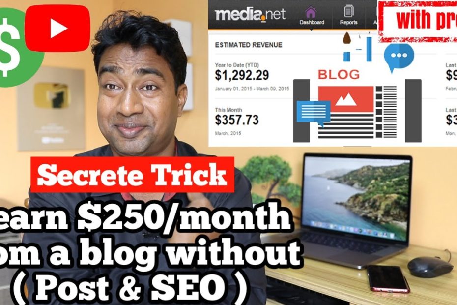 How I earn $100-$250 per month without writing any post & Zero SEO on my Blog ( Trick with Proof )