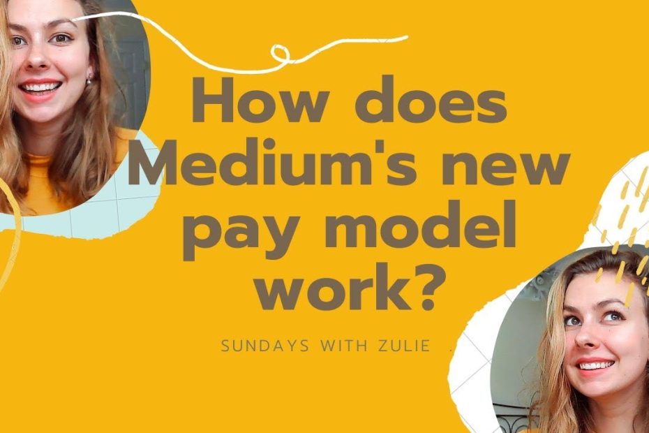 How does Medium's new pay model work for writers to earn money?