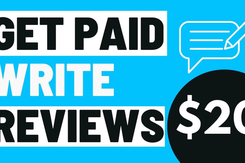 $20 in 10 Minutes - Make Money Writing Reviews - Get Paid to Write Reviews Online - 2021