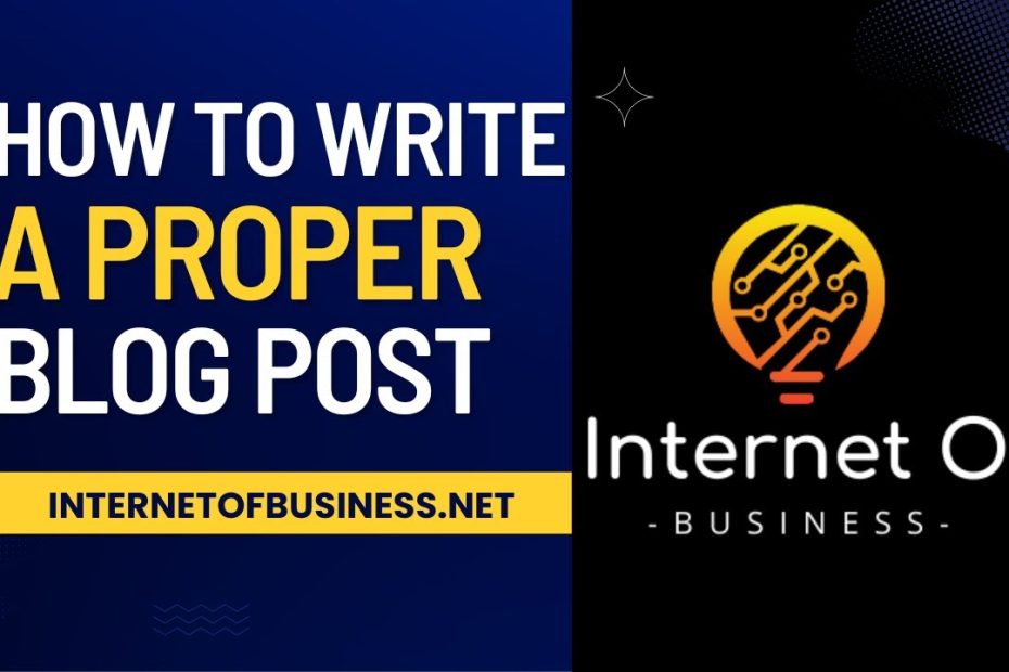 How to Write a Proper Blog Post, Earn More & Build A Brand