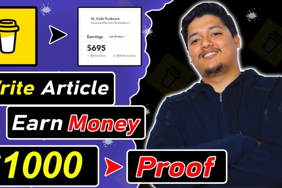 Write Articles & Earn Money 2022 🔥 - Students Earn Money Without Investment 🤑 - Buymeacoffee Proof 😍