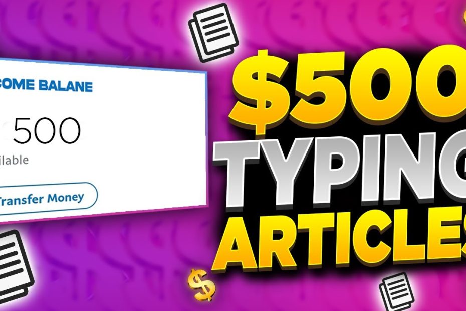 GET PAID TO WRITE ARTICLES 2022! EARN $500 Per Day | Typing Jobs From Home (Make Money Online)