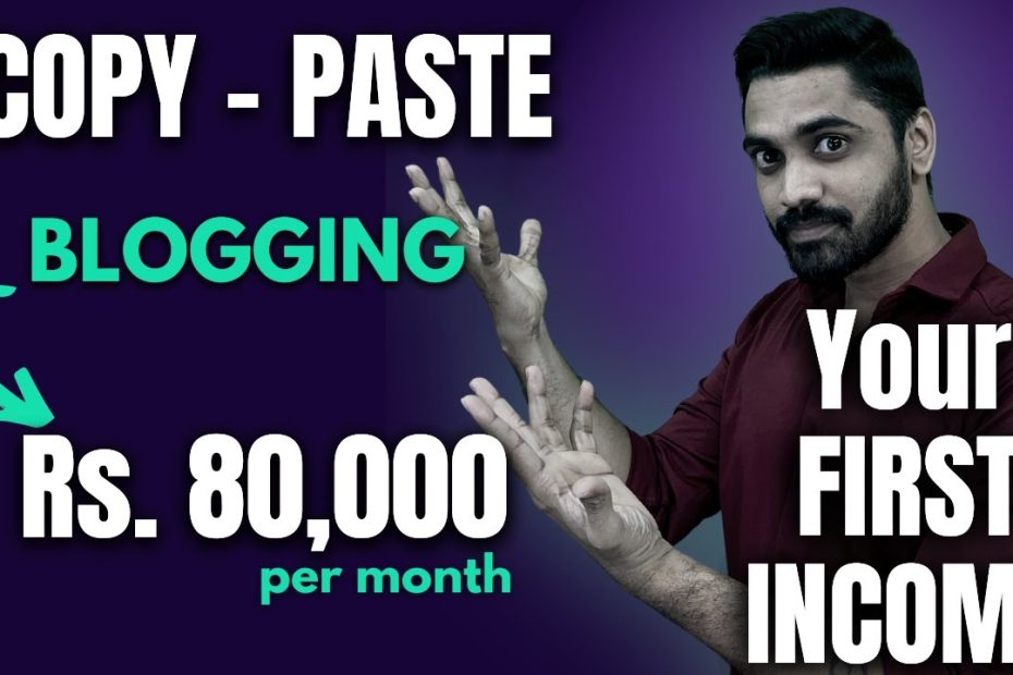 Earn Rs. 80,000 per month💸Simple Copy Paste Blogging Tamil🔥🔥100% Free Method "Blogging Tips Tamil"🔥