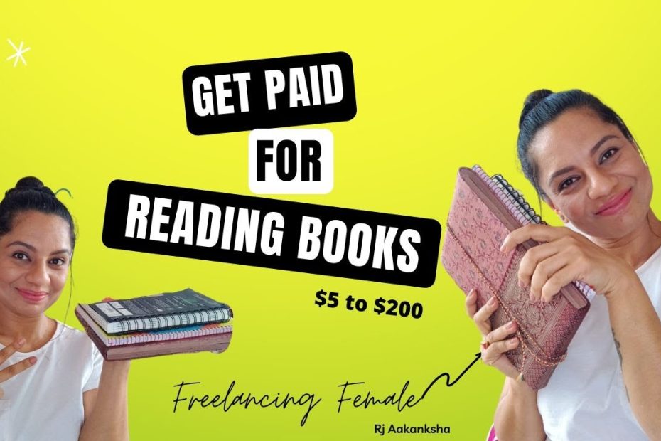 Get PAID for READING Books | $5 to $200 | earn money as a Book Reviewer | Freelancing Female