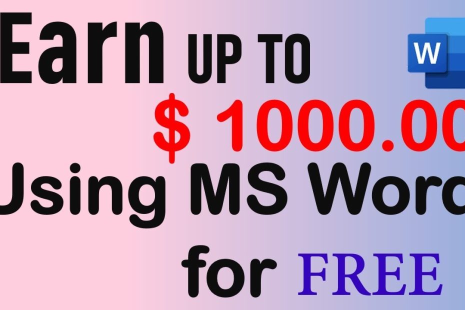 Earn $1000 Online Daily Using Microsoft Word | Make Money Online Worldwide