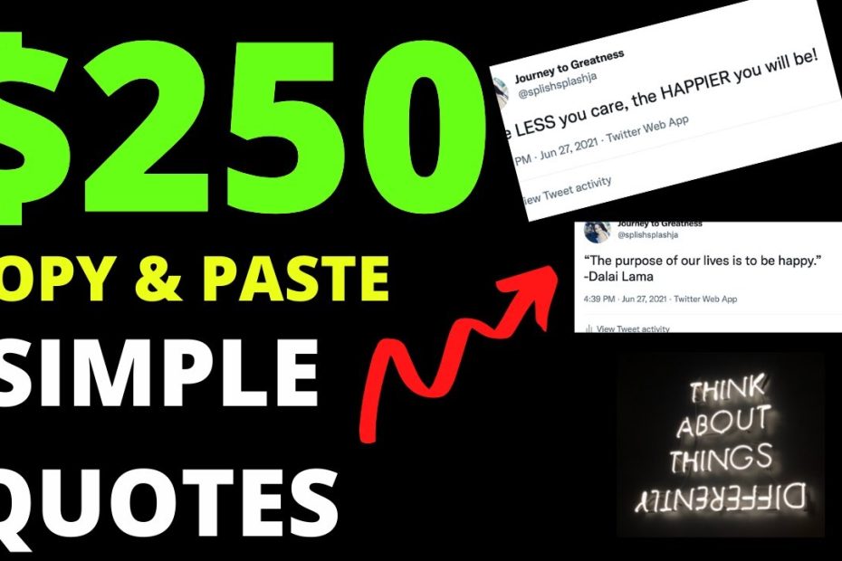 Earn $250 Per Day Copy And Paste Simple Quotes (Make Money Online)