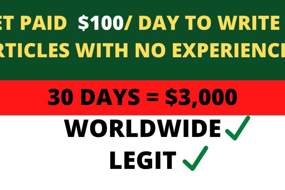 Get Paid $100 to Write Articles ( copy and paste) make money online 100 % ✔️legit.